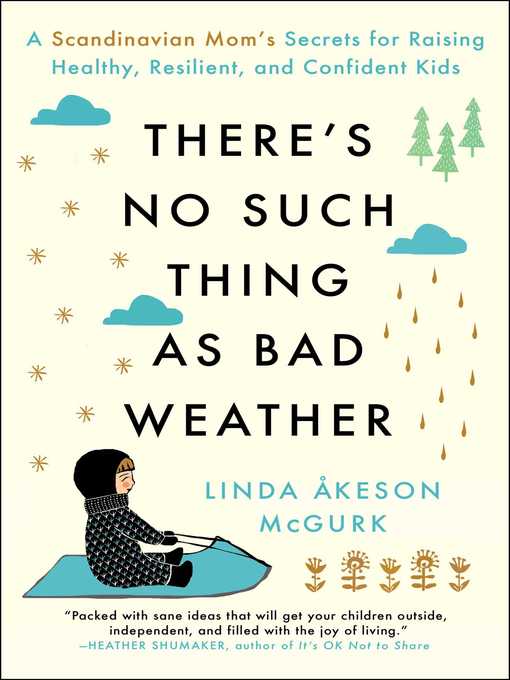Title details for There's No Such Thing as Bad Weather by Linda Åkeson McGurk - Wait list